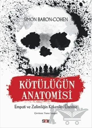 Kötülüğün Anatomisi – Simon Baron-Cohen – Say Yayınları kitap kapağı