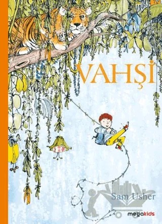 Vahşi – Sam Usher – Megakids Yayıncılık kitap kapağı