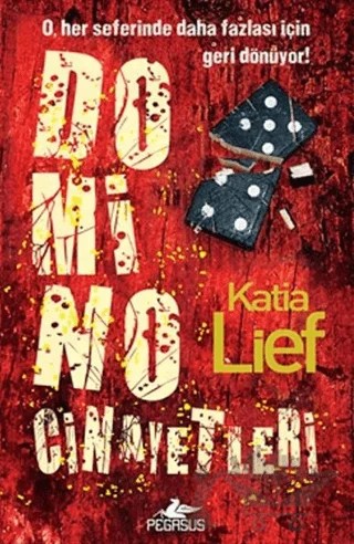 Domino Cinayetleri – Katie Lief – Pegasus Yayınları kitap kapağı