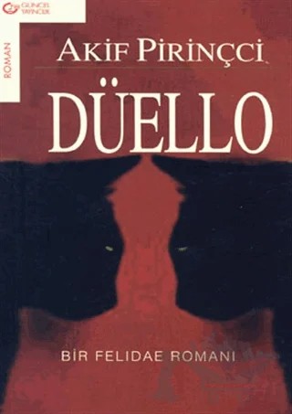 Düello Bir Felidae Romanı – Akif Pirinçci – Güncel Yayıncılık kitap kapağı