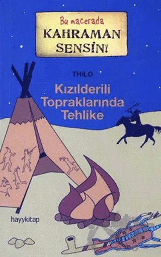 Kızılderili Topraklarında Tehlike – Thilo – Hayykitap kitap kapağı
