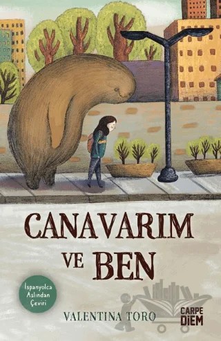 Canavarım ve Ben – Valentina Toro – Carpe Diem Kitapları kitap kapağı
