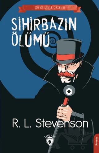 Sihirbazın Ölümü – R. L. Stewenson – Dorlion Yayınları kitap kapağı