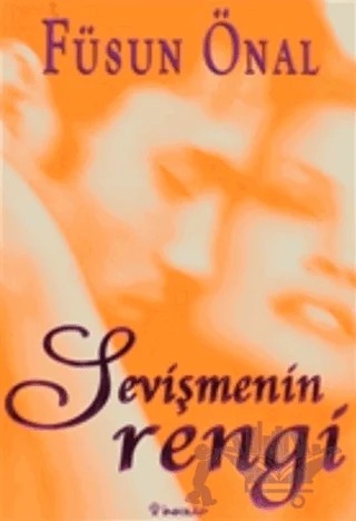 Sevişmenin Rengi – Füsun Önal – İnkılap Kitabevi kitap kapağı