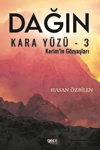 Dağın Kara Yüzü - 3 – Hasan Özbilen – Gece Kitaplığı kitap kapağı