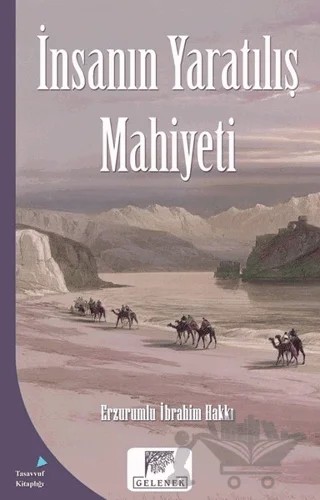 İnsanın Yaratılış Mahiyeti – Erzurumlu İbrahim Hakkı – Gelenek Yayıncılık kitap kapağı
