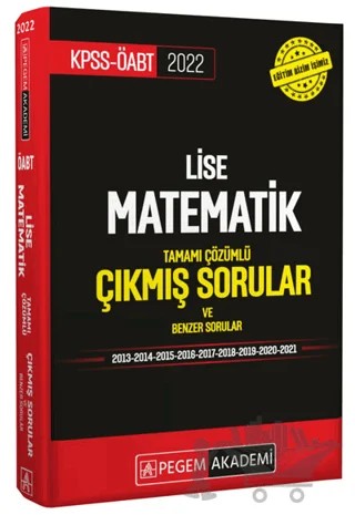 2022 KPSS ÖABT Lise Matematik Çıkmış Sorular – Kolektif – Pegem Akademi Yayıncılık kitap kapağı