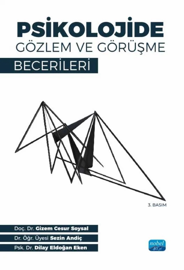 Psikolojide Gözlem ve Görüşme Becerileri – Gizem Cesur Soysal, Sezin Andiç, Dilay Eldoğan-Eken – Nobel Akademik Yayıncılık kitap kapağı