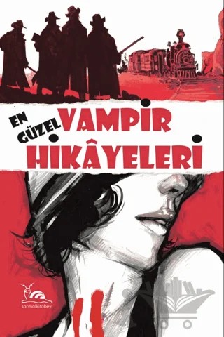 En Güzel Vampir Hikayeleri – Kolektif – Sarmal Kitabevi kitap kapağı