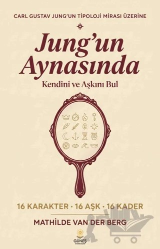 Jung'un Aynasında Kendini ve Aşkını Bul – Carl Gustav – Güneş Kitabevleri Yayınları kitap kapağı