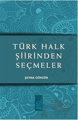 Türk Halk Şiirinden Seçmeler – Şeyma Güngör – Boğaziçi Yayınları kitap kapağı