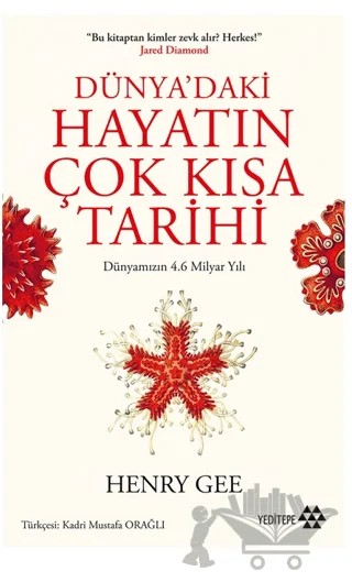 Bu Kitaptan Kimler Zevk Alı? Herkes! - Dünya’daki Hayatın Çok Kısa Tarihi – Henry Gee – Yeditepe Yayınevi kitap kapağı