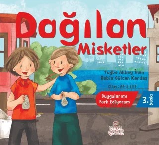 Dağılan Misketler – Tuğba Akbey İnan, Rabia Gülcan Kardaş – Nesil Çocuk Yayınları kitap kapağı
