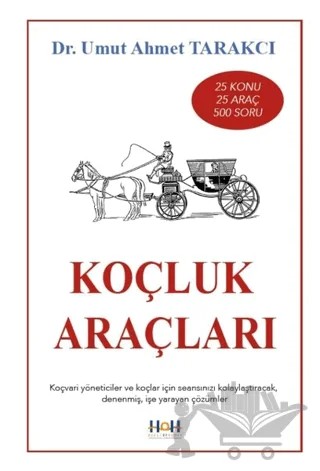 Koçluk Araçları – Umut Ahmet Tarakçı – House of Human Koçluk ve Mentorluk Kitaplığı kitap kapağı