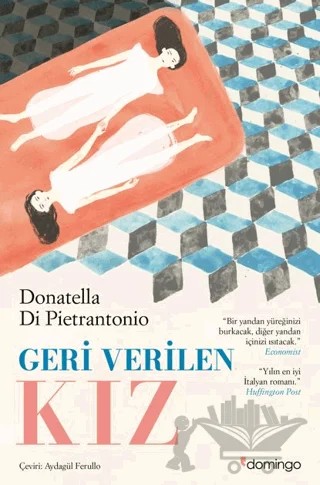 Geri Verilen Kız – Donatella Di Pietrantonio – Domingo Yayınevi kitap kapağı