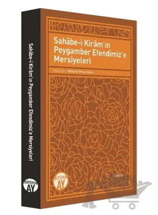 Sahabe-i Kiram'ın Peygamber Efendimiz'e Mersiyeleri – Abdullah Muaz Güven – Büyüyen Ay Yayınları kitap kapağı