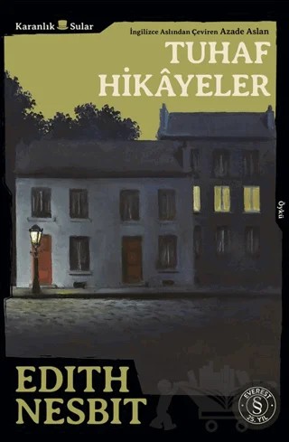 Tuhaf Hikayeler – Edith Nesbit – Everest Yayınları kitap kapağı
