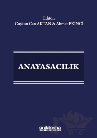 Anayasacılık – Ahmet Ekinci, Coşkun Can Aktan – On İki Levha Yayınları kitap kapağı