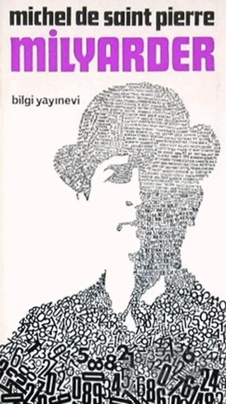 Milyarder – Michel de Saint Pierre – Bilgi Yayınevi kitap kapağı