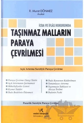 İcra ve İflas Hukukunda Taşınmaz Malların Paraya Çevrilmesi – R. Murat Dönmez – Vedat Kitapçılık kitap kapağı