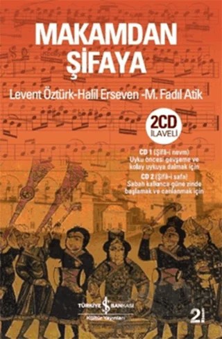 Makamdan Şifaya – Levent Öztürk – İş Bankası Kültür Yayınları kitap kapağı