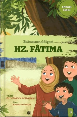 Babasının Gölgesi Hz. Fatıma – Elif Canıbek Kesikoğlu – Diyanet İşleri Başkanlığı kitap kapağı