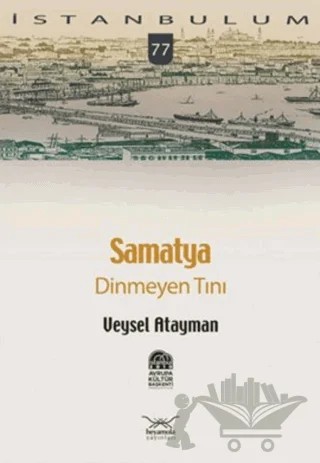 Samatya Dinmeyen Tını – Veysel Atayman – Heyamola Yayınları kitap kapağı