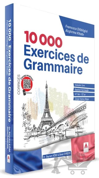 10 000 Exercices de Grammaire Fransızca Dilbilgisi Alıştırma Kitabı – Bayram Köse, Sinan Darcan – Delta Kültür Yayınevi kitap kapağı