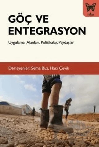 Göç ve Entegrasyon – Hacı Çevik, Sema Buz – Nika Yayınevi kitap kapağı