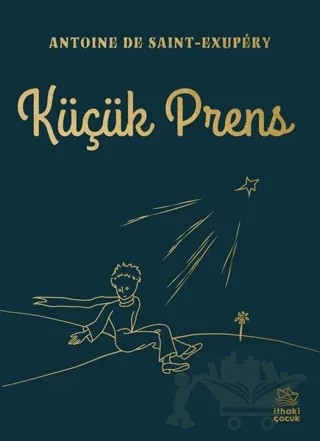 Küçük Prens – Antoine de Saint-Exupery – İthaki Çocuk Yayınları kitap kapağı