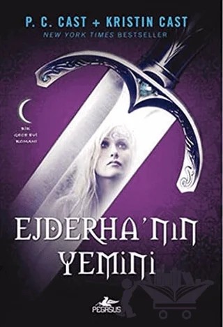 Ejderha'nın Yemini – P. C. Cast, Kristin Cast – Pegasus Yayınları kitap kapağı