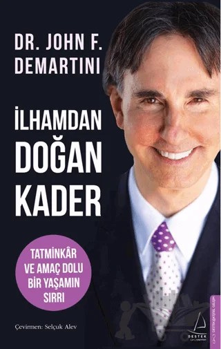 İlhamdan Doğan Kader – John Demartini – Destek Yayınları kitap kapağı