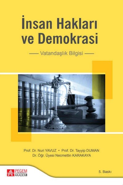 İnsan Hakları ve Demokrasi - Vatandaşlık Bilgisi – Nuri Yavuz, Necmettin Karakaya – Pegem Akademi Yayıncılık kitap kapağı