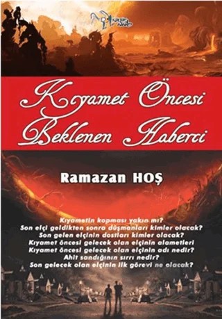 Kıyamet Öncesi Beklenen Haberci – Ramazan Hoş – Kültür Ajans Yayınları kitap kapağı