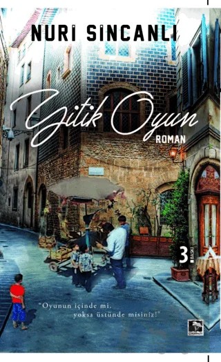 Yitik Oyun – Nuri Sincanlı – Çınaraltı Yayınları kitap kapağı