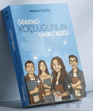 Öğrenci Koçluğunun Sihirli Gücü – Nuran Özsöz – Alp Yayınları kitap kapağı