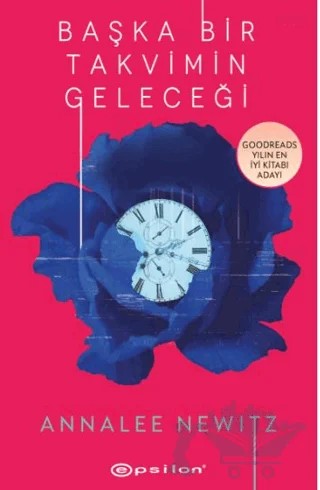 Başka Bir Takvimin Geleceği – Annalee Newitz – Epsilon Yayınevi kitap kapağı