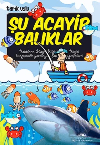 Şu Acayip Balıklar – Tarık Uslu – Uğurböceği Yayınları kitap kapağı