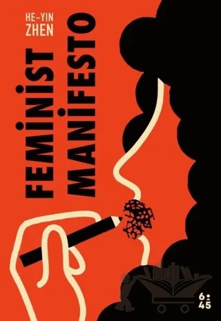 Feminist Manifesto – He-Yin Zhen – Altıkırkbeş Yayınları kitap kapağı