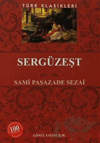 Sergüzeşt – Sami Paşazade Sezai – Gönül Yayıncılık kitap kapağı