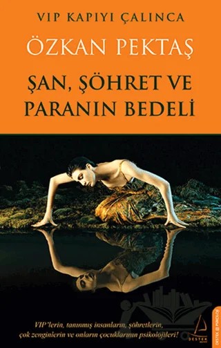 Şan, Şöhret ve Paranın Bedeli – Özkan Pektaş – Destek Yayınları kitap kapağı