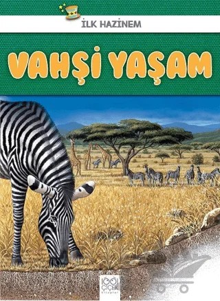 Vahşi Yaşam - İlk Hazinem – Denise Ryan – 1001 Çiçek Kitaplar kitap kapağı