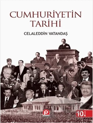 Cumhuriyetin Tarihi (Ciltli) – Celaleddin Vatandaş – Pınar Yayınları kitap kapağı