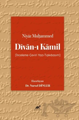 Niyaz Muḥammed Divan-ı Kamil – Kolektif – Paradigma Akademi Yayınları kitap kapağı