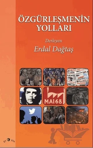 Özgürleşmenin Yolları – Erdal Dağtaş – Ütopya Yayınevi kitap kapağı