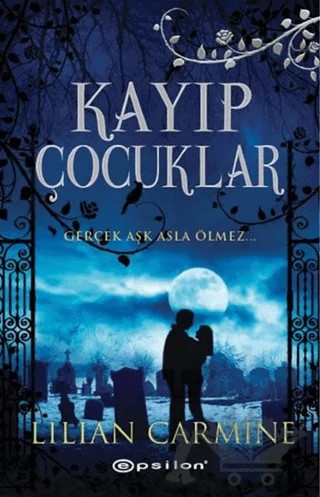 Kayıp Çocuklar – Lilian Carmine – Epsilon Yayınevi kitap kapağı