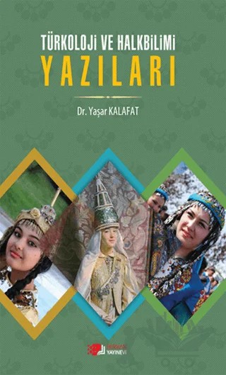 Türkoloji ve Halk Bilimi Yazıları – Yaşar Kalafat – Berikan Yayınevi kitap kapağı