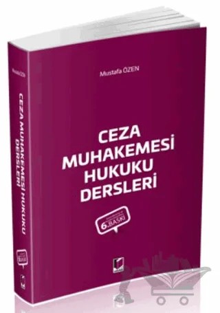 Ceza Muhakemesi Hukuku Dersleri – Mustafa Özen – Adalet Yayınevi kitap kapağı