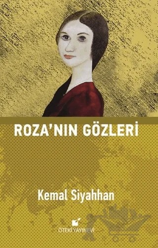 Roza'nın Gözleri – Kemal Siyahhan – Öteki Yayınevi kitap kapağı