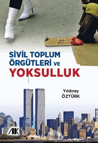 Sivil Toplum Örgütleri ve Yoksulluk – Yıldıray Öztürk – Akademik Kitaplar kitap kapağı